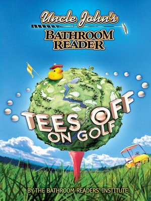 cover image of Uncle John's Bathroom Reader Tees Off on Golf